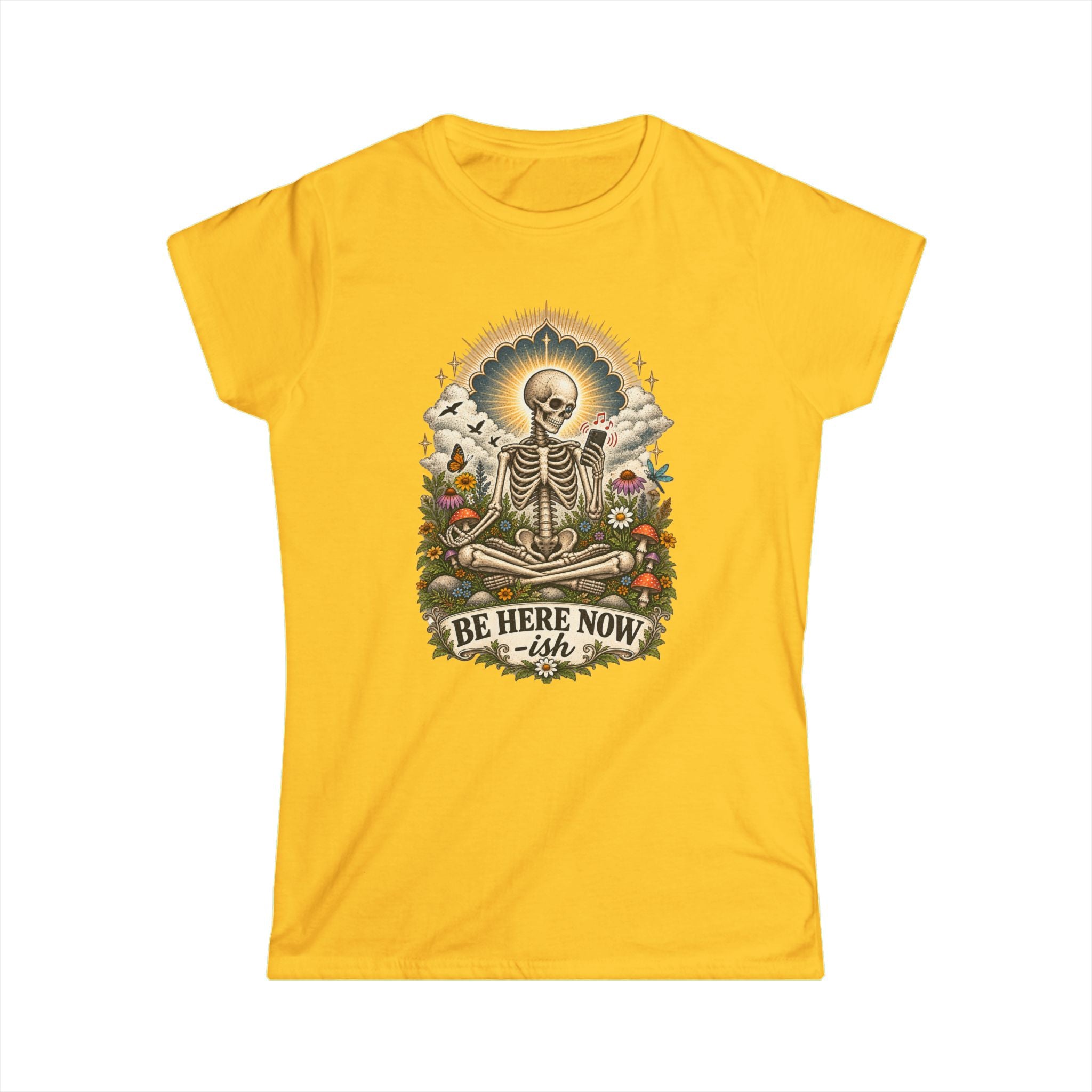 Be Here Now-ish Women's Tee – Meditation Skeleton Graphic T-Shirt