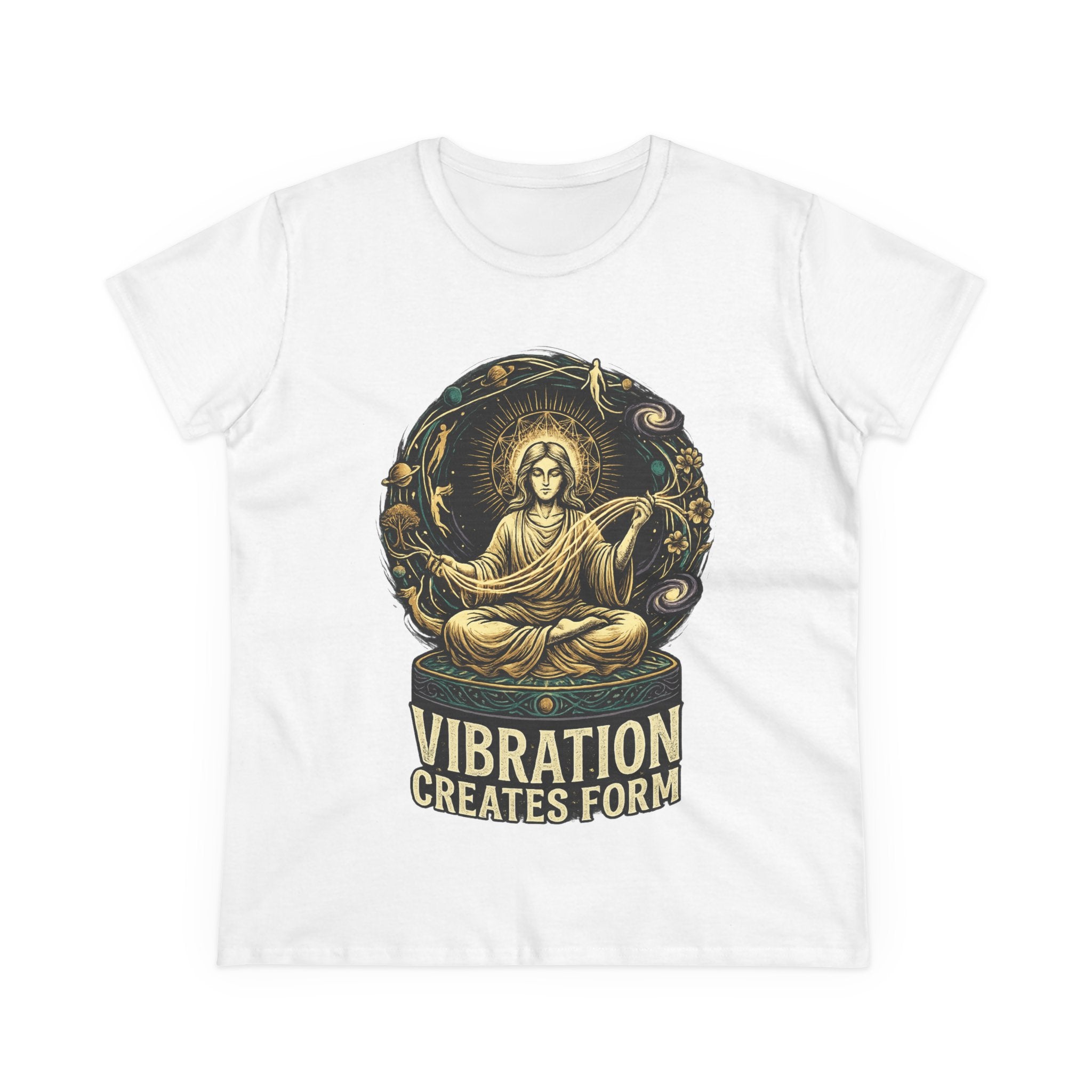 Vibration Creates Form Women's T-Shirt | Cosmic Spiritual Graphic Tee