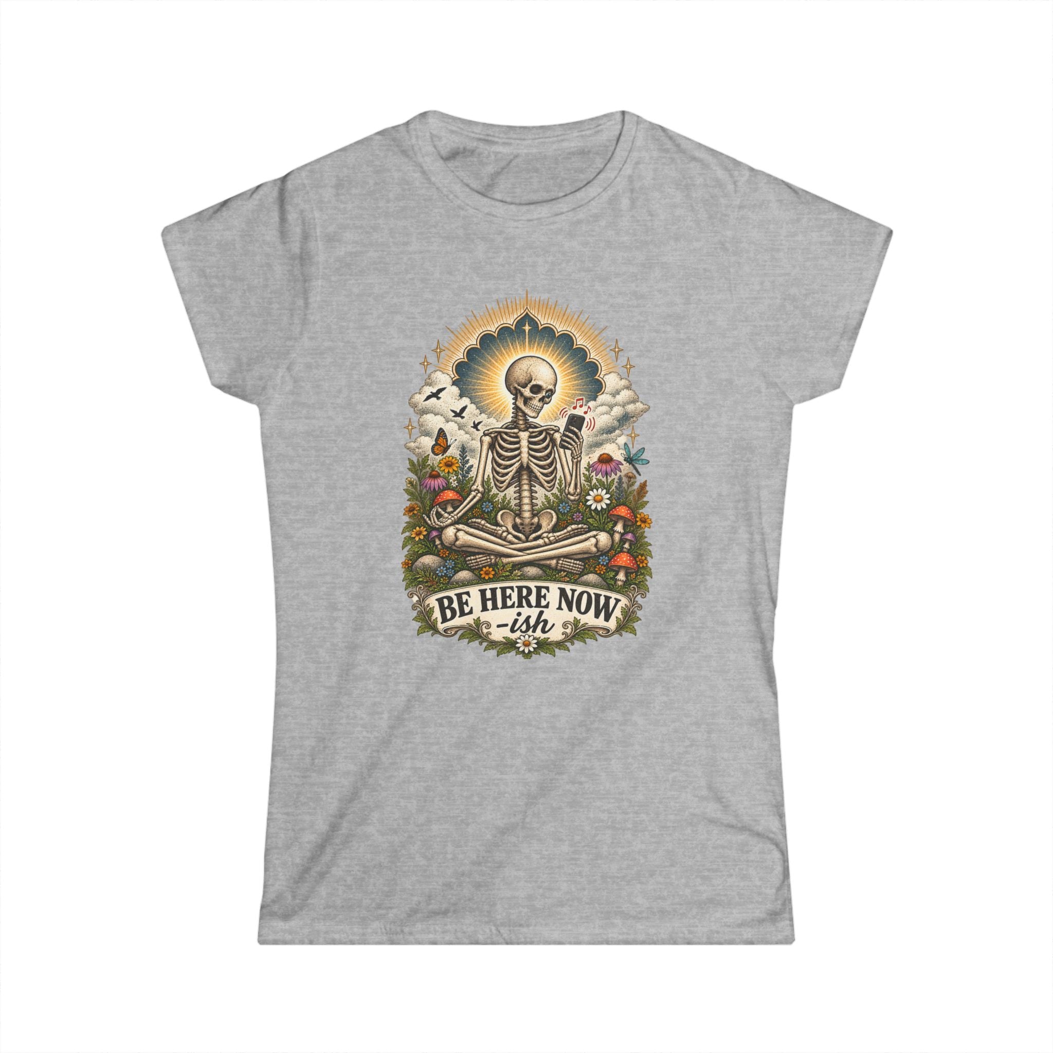 Be Here Now-ish Women's Tee – Meditation Skeleton Graphic T-Shirt