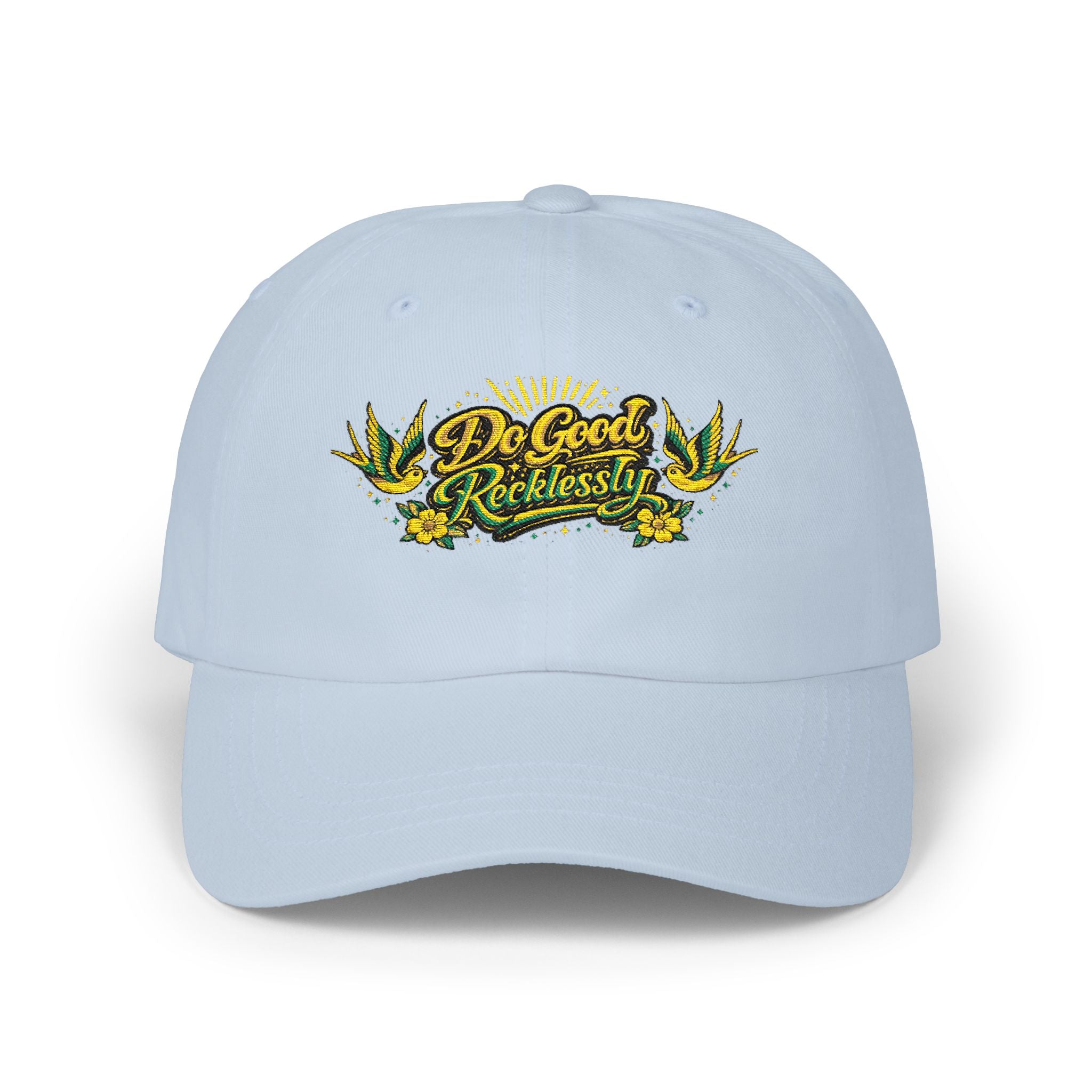 Do Good Recklessly Embroidered Hat