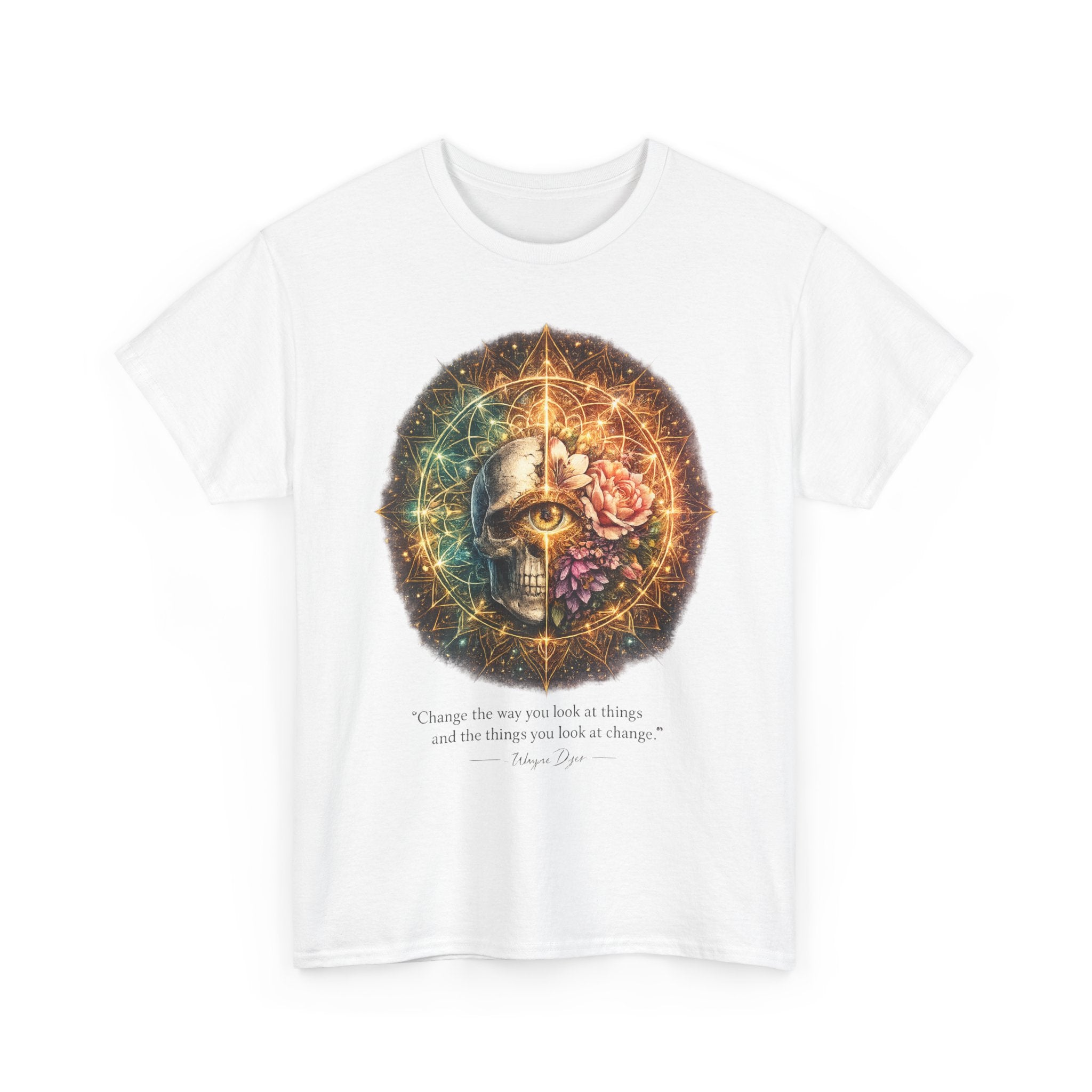 Wayne Dyer Quote T-Shirt — "Change the Way You Look at Things"