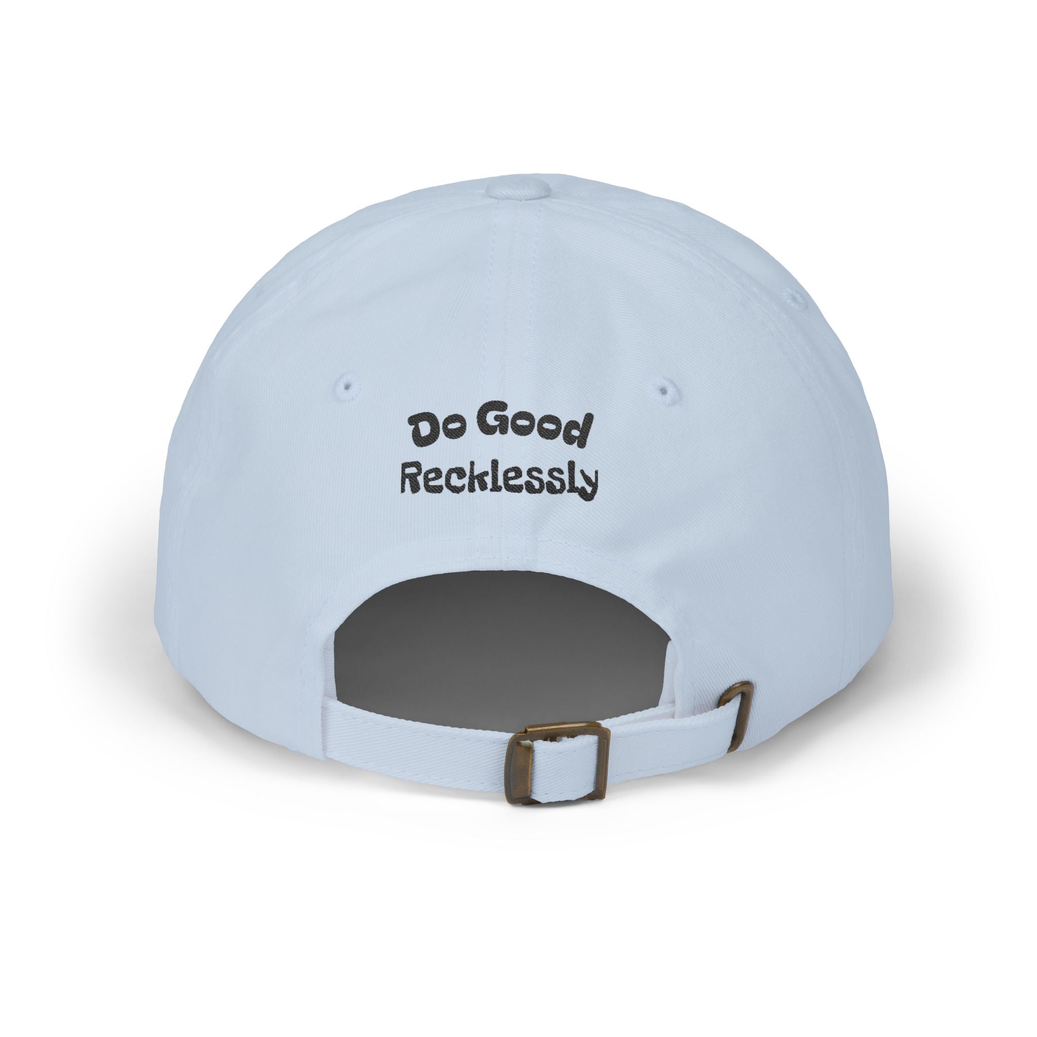 Do Good Recklessly Embroidered Hat