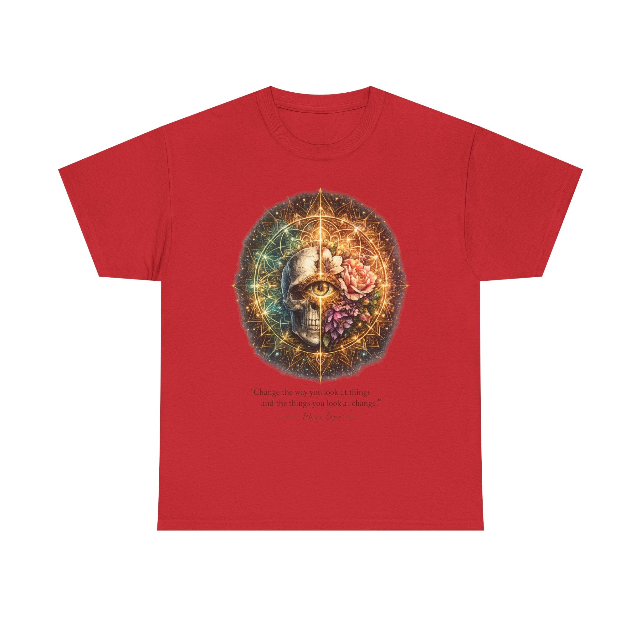 Wayne Dyer Quote T-Shirt — "Change the Way You Look at Things"