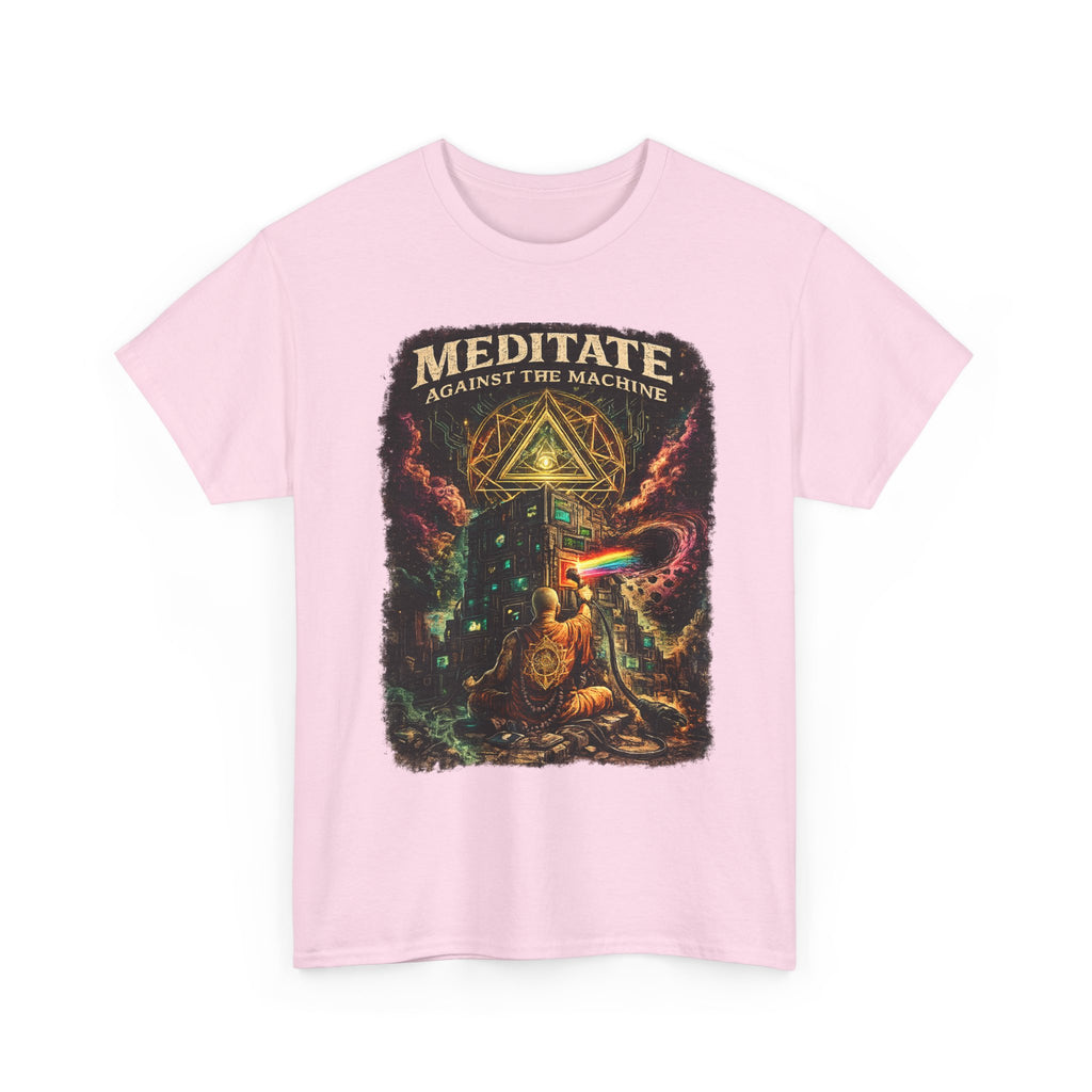 Meditate Against the Machine Tee
