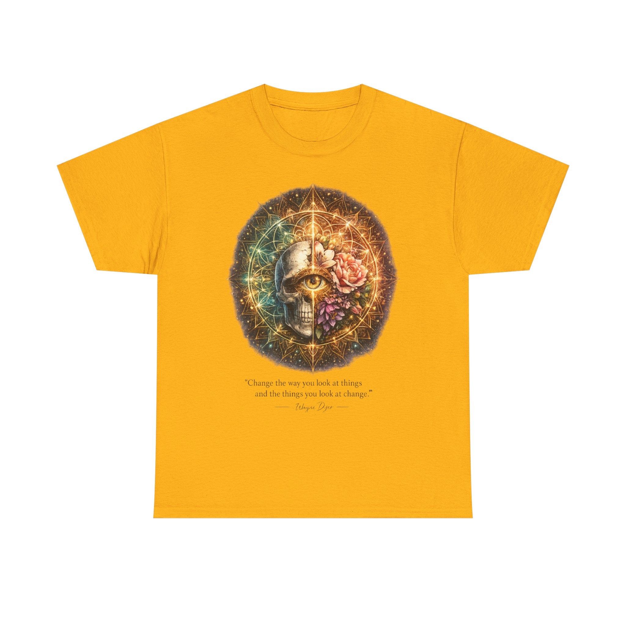 Wayne Dyer Quote T-Shirt — "Change the Way You Look at Things"