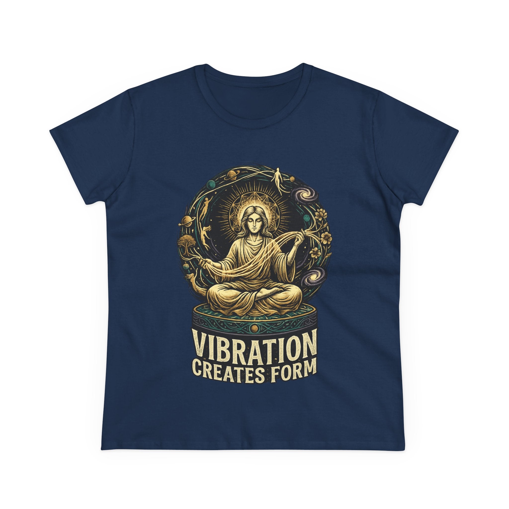 Vibration Creates Form Women's T-Shirt | Cosmic Spiritual Graphic Tee
