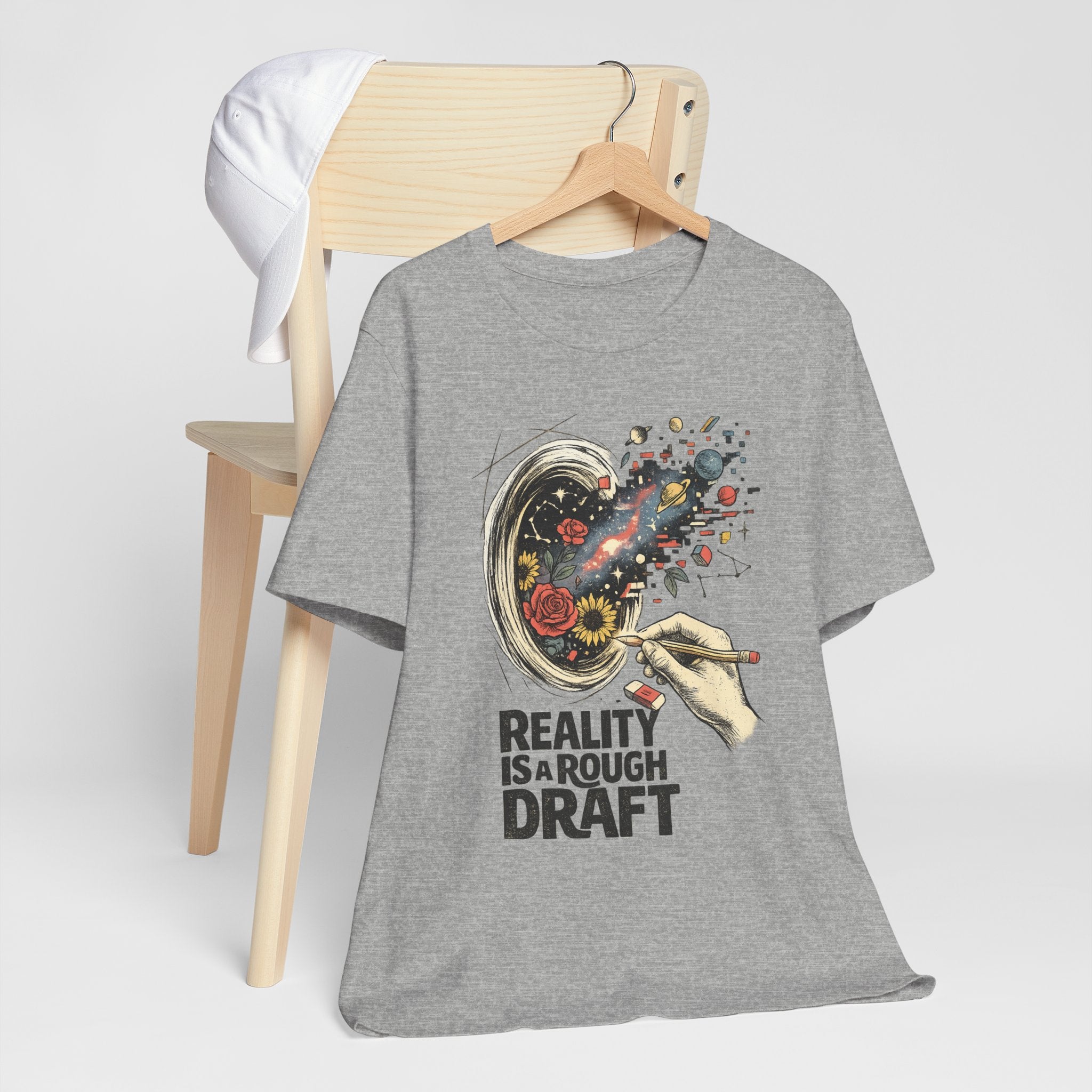 Reality Is A Rough Draft T-Shirt