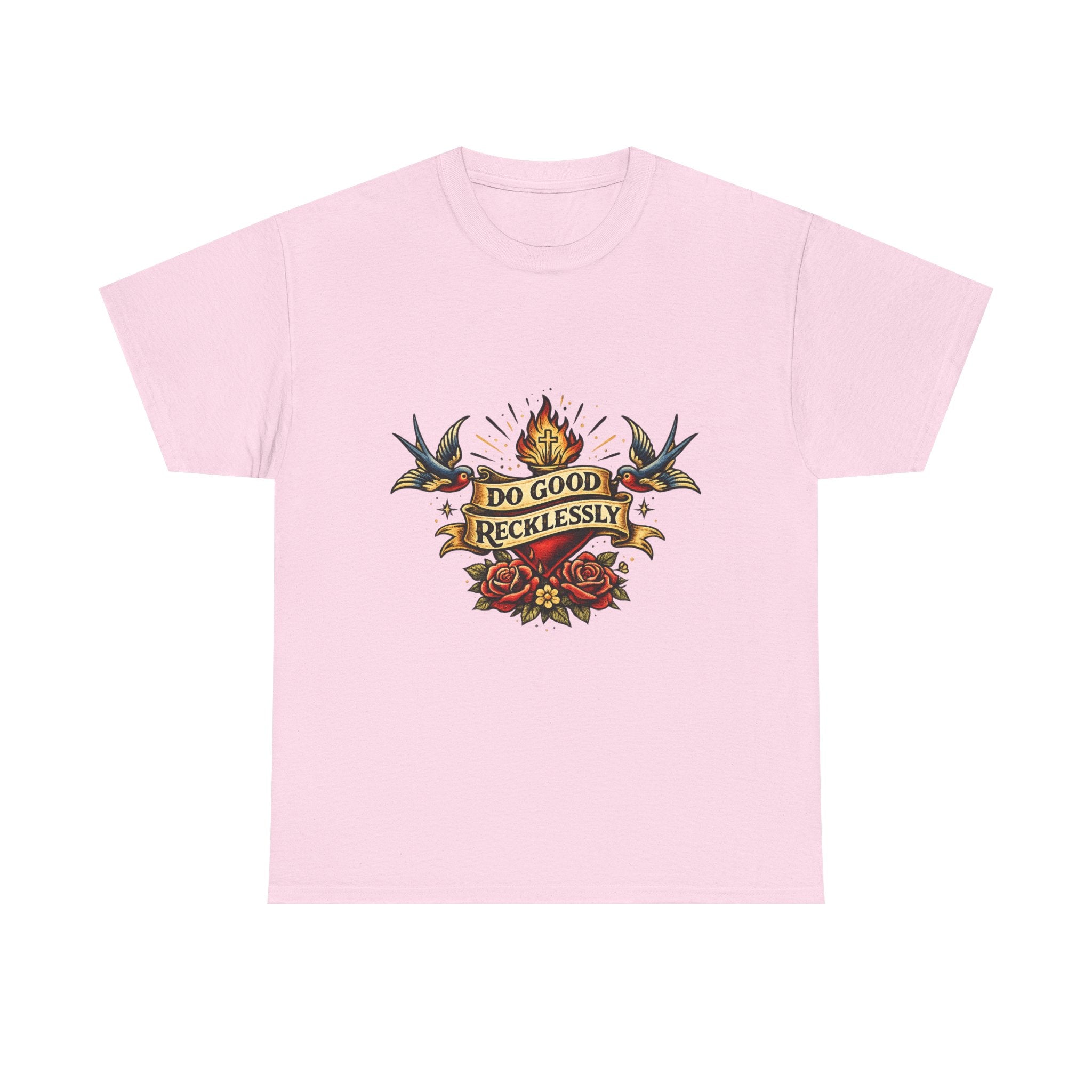 Do Good Recklessly Tee